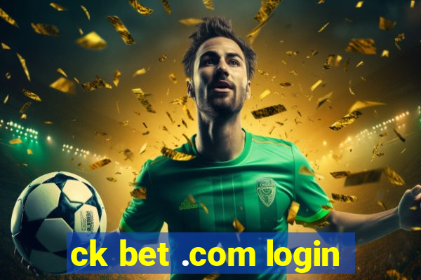 ck bet .com login